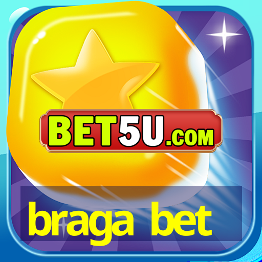 braga bet